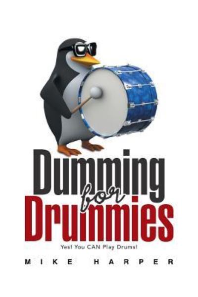 Cover for Mike Harper · Dumming for Drummies (Paperback Book) (2018)