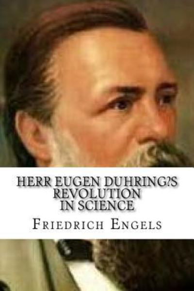 Cover for Friedrich Engels · Herr Eugen Duhring?s Revolution in Science (Taschenbuch) (2018)