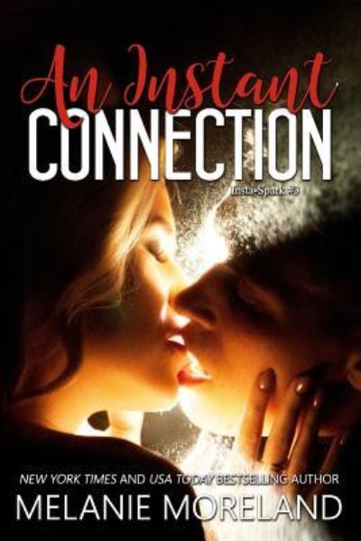 Cover for Melanie Moreland · An Instant Connection (Paperback Book) (2019)