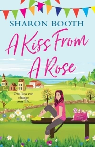 Sharon Booth · A Kiss from a Rose (Paperback Bog) (2020)