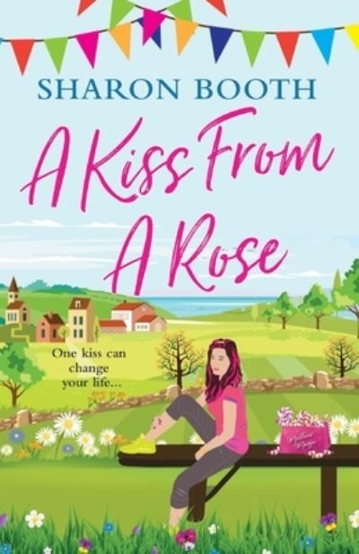 Cover for Sharon Booth · A Kiss from a Rose (Pocketbok) (2020)