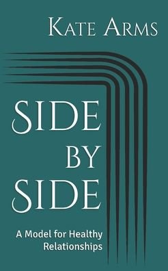 Cover for Kate Arms · Side by Side (Paperback Book) (2019)