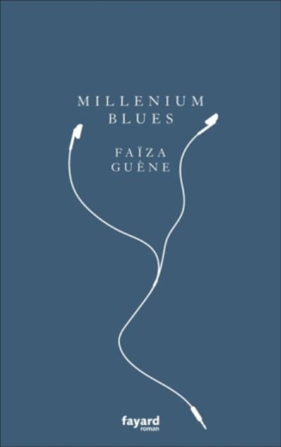 Cover for Faiza Guene · Millenium blues (MERCH) (2018)