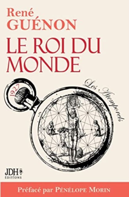 Cover for Penelope Morin · Le Roi du monde (Paperback Book) (2022)