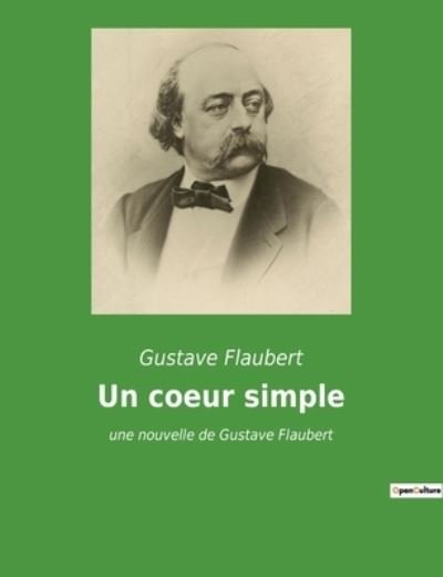 Cover for Gustave Flaubert · Un coeur simple (Paperback Book) (2022)