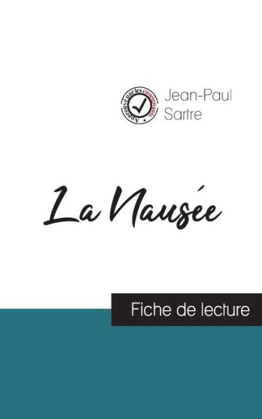 Cover for Jean-Paul Sartre · La Nausee de Jean-Paul Sartre (fiche de lecture et analyse complete de l'oeuvre) (Pocketbok) (2023)