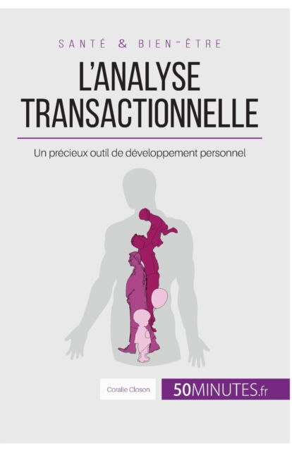 Cover for Coralie Closon · L'analyse transactionnelle (Paperback Book) (2017)