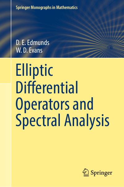 Cover for Edmunds · Elliptic Differential Operators and Spectral Analysis (Book) [1st ed. 2018 edition] (2018)