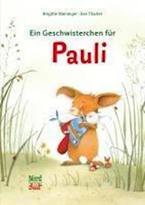 Cover for Brigitte Weninger · Ein Geschwisterchen für Pauli (Book) (2025)