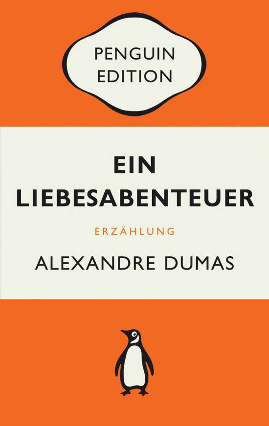 Cover for Alexandre Dumas · Ein Liebesabenteuer (Taschenbuch) (2021)