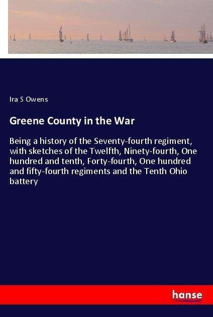 Greene County in the War - Owens - Livres -  - 9783337584245 - 