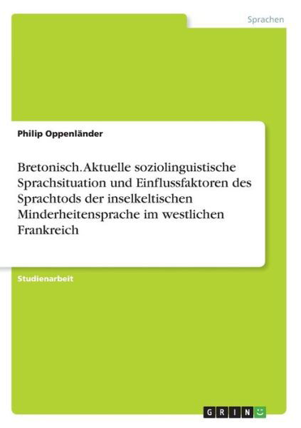 Cover for Oppenländer · Bretonisch. Aktuelle soziol (Book)