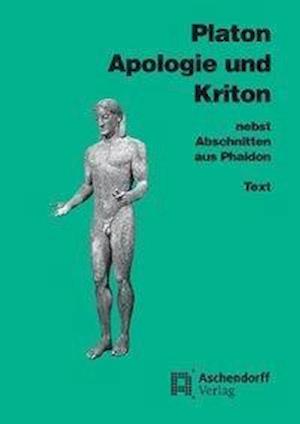 Cover for Platon · Apologie und Kriton nebst Abschnitten aus Phaidon. Text (Paperback Book) (2008)