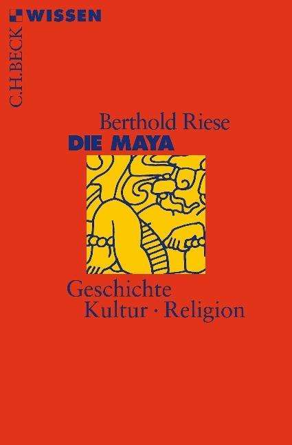 Cover for Riese · Die Maya (Book)