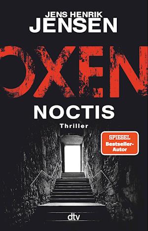 Oxen. Noctis - Jens Henrik Jensen - Livres - dtv Verlagsgesellschaft - 9783423263245 - 13 avril 2022