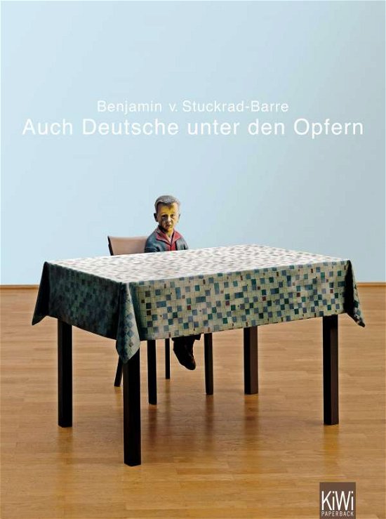Cover for Benjamin Von Stuckrad-barre · KiWi TB.1164 Stuckrad.Auch Deutsche (Buch)