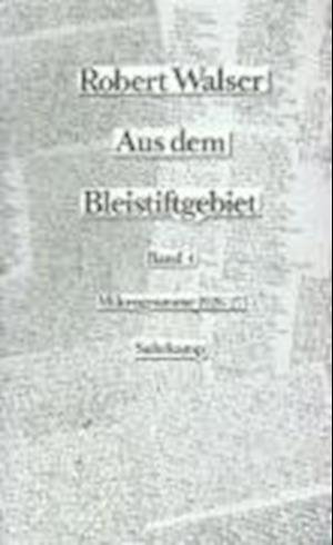 Cover for Robert Walser · Aus Dem Bleistiftgebiet.4 (Buch)