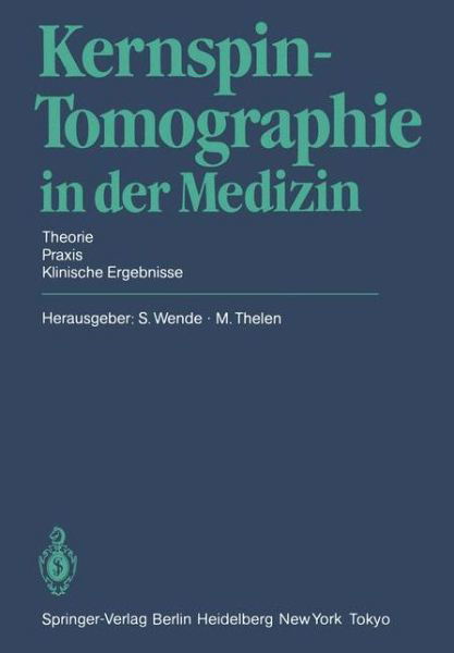 Cover for S Wende · Kernspin-Tomographie in der Medizin (Taschenbuch) (1983)