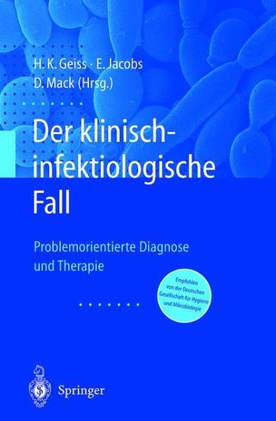 Cover for Geiss  Heinrich K. · Der Klinisch Infektiologische Fall (Paperback Book) (2001)