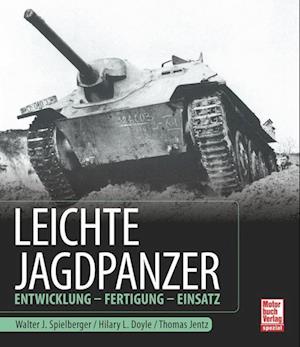 Leichte Jagdpanzer - Walter J. Spielberger - Książki - Motorbuch Verlag - 9783613046245 - 24 października 2023