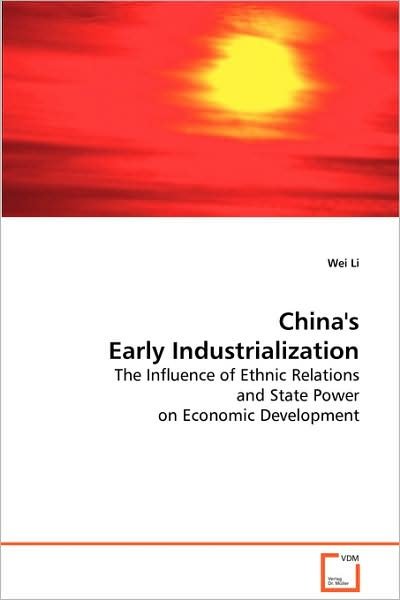 Cover for Wei Li · China's Early Industrialization (Paperback Book) (2008)