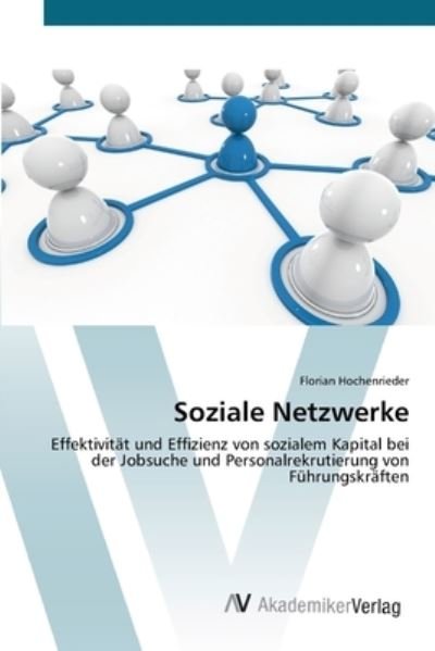 Cover for Hochenrieder · Soziale Netzwerke (Bok) (2012)