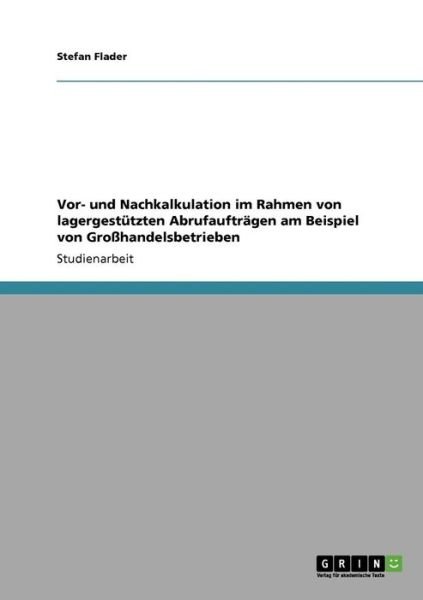 Cover for Flader · Vor- und Nachkalkulation im Rahm (Book) [German edition] (2008)