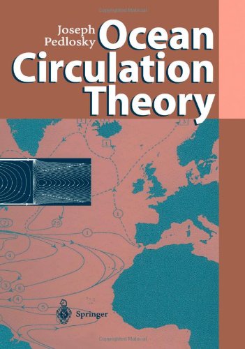 Ocean Circulation Theory - Joseph Pedlosky - Books - Springer-Verlag Berlin and Heidelberg Gm - 9783642082245 - December 6, 2010