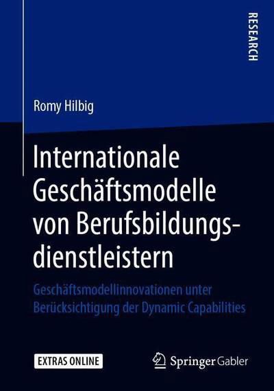 Cover for Hilbig · Internationale Geschaeftsmodelle von Berufsbildungsdienstleistern (Book) [1. Aufl. 2019 edition] (2019)