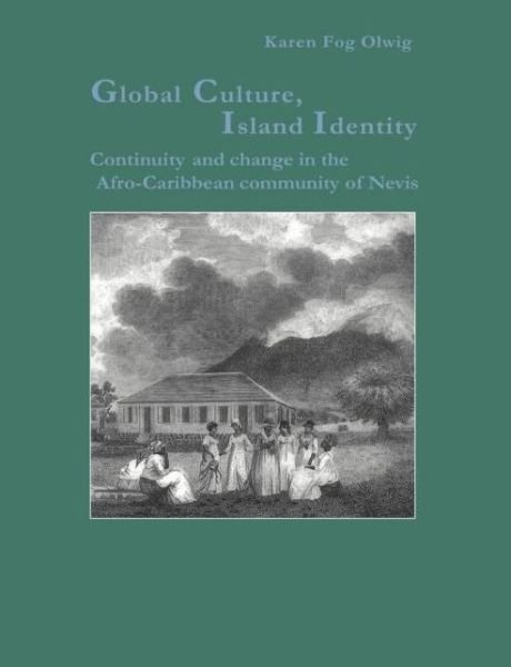 Cover for Karen Fog Olwig · Global Culture, Island Identity (Paperback Bog) (1996)