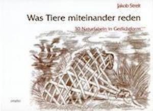 Cover for Jakob Streit · Was Tiere miteinander reden (Hardcover bog) (2004)