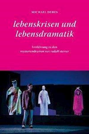 Cover for Michael Debus · Debus:lebenskrisen Und Lebensdramatik (Book)