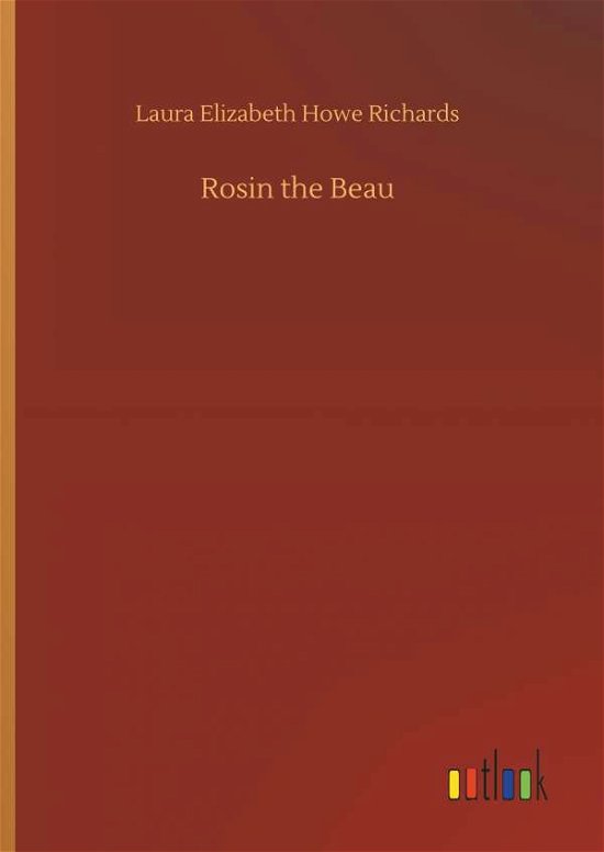Cover for Richards · Rosin the Beau (Book) (2018)