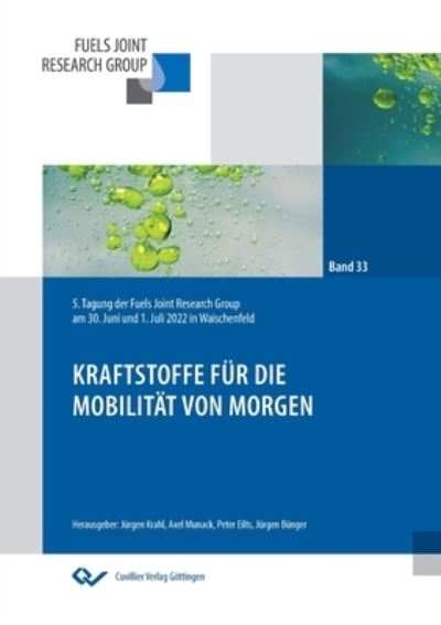 Cover for Jurgen Krahl · Kraftstoffe fur die Mobilitat von morgen (Taschenbuch) (2022)