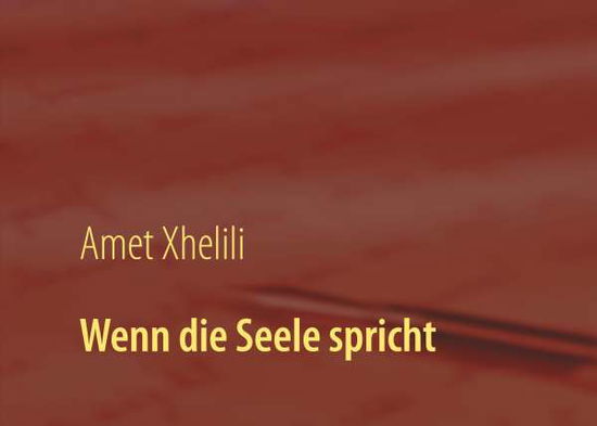 Cover for Xhelili · Wenn die Seele spricht (Buch)