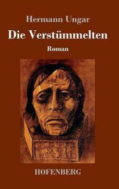 Cover for Ungar · Die Verstümmelten (Bog) (2018)