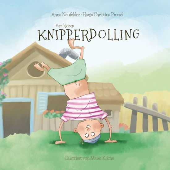 Cover for Hanja Christina Protzel · Vom kleinen Knipperdolling (Paperback Book) (2019)