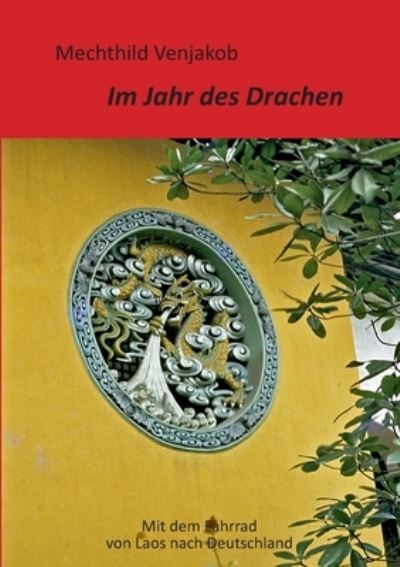 Cover for Venjakob · Im Jahr des Drachen (Bok) (2020)