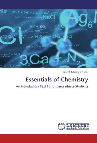 Cover for Lateef Adebayo Oseni · Essentials of Chemistry: an Introductory Text for Undergraduate Students (Paperback Book) (2011)