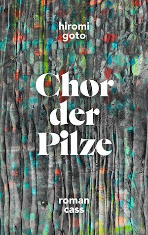 Cover for Goto · Chor der Pilze (Bog)