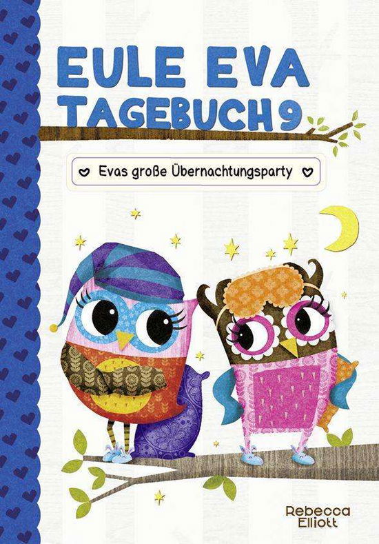 Eule Eva Tagebuch-Evas große. - Elliott - Books -  - 9783948638245 - 