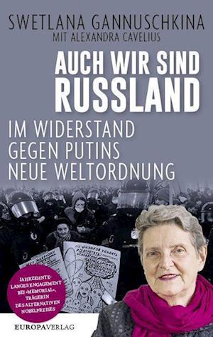 Cover for Swetlana Gannuschkina · Auch wir sind Russland (Book) (2022)