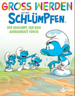 Cover for Peyo · Groß werden mit den Schlümpfen: Der Schlumpf, der sich ausgegrenzt fühlte (Book) (2024)