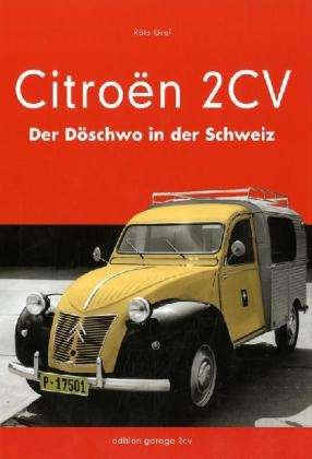 Citroën 2CV - Graf - Bøger -  - 9783980908245 - 