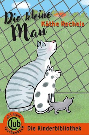 Cover for Käthe Recheis · Die kleine Mau (Book) (2024)