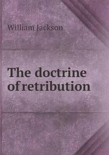 Cover for William Jackson · The Doctrine of Retribution (Paperback Book) (2013)