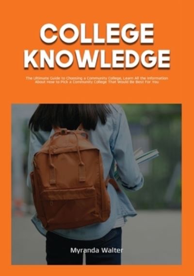 Cover for Myranda Walter · College Knowledge (Pocketbok) (2021)