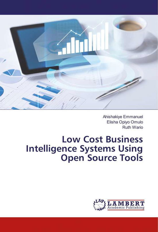 Low Cost Business Intelligence - Emmanuel - Kirjat -  - 9786135802245 - 