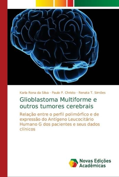 Cover for Silva · Glioblastoma Multiforme e outros (Book) (2018)