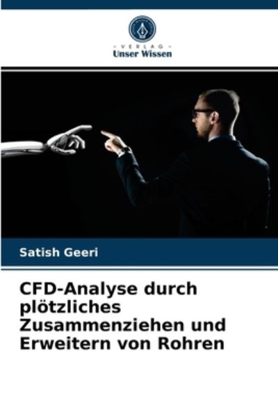 CFD-Analyse durch plötzliches Zus - Geeri - Annen -  - 9786203352245 - 23. februar 2021